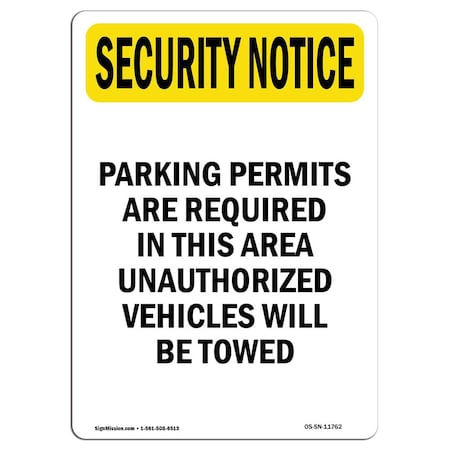 OSHA SECURITY NOTICE, 18 Height, 24 Width, Rigid Plastic